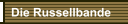 Die Russellbande